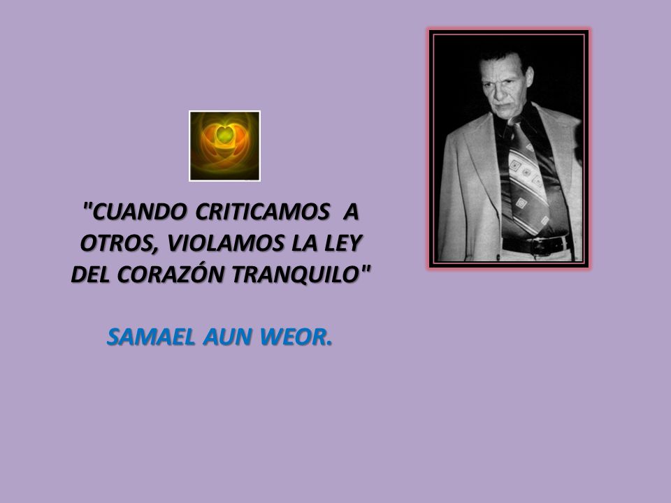 CUANDO CRITICAMOS A OTROS, VIOLAMOS LA LEY DEL CORAZÓN TRANQUILO