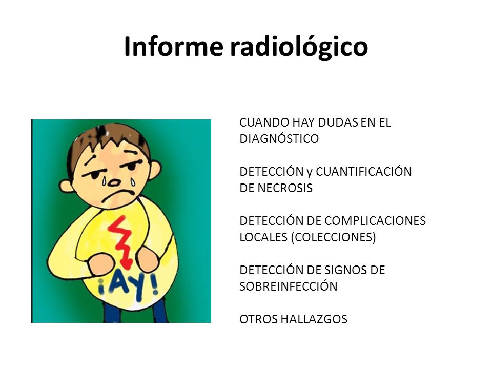 Informe radiológico CUANDO HAY DUDAS EN EL DIAGNÓSTICO