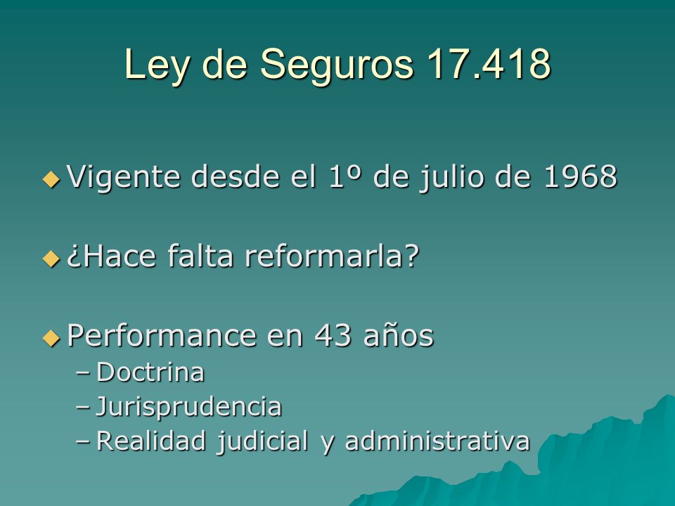 Ley de Seguros Vigente desde el 1º de julio de 1968