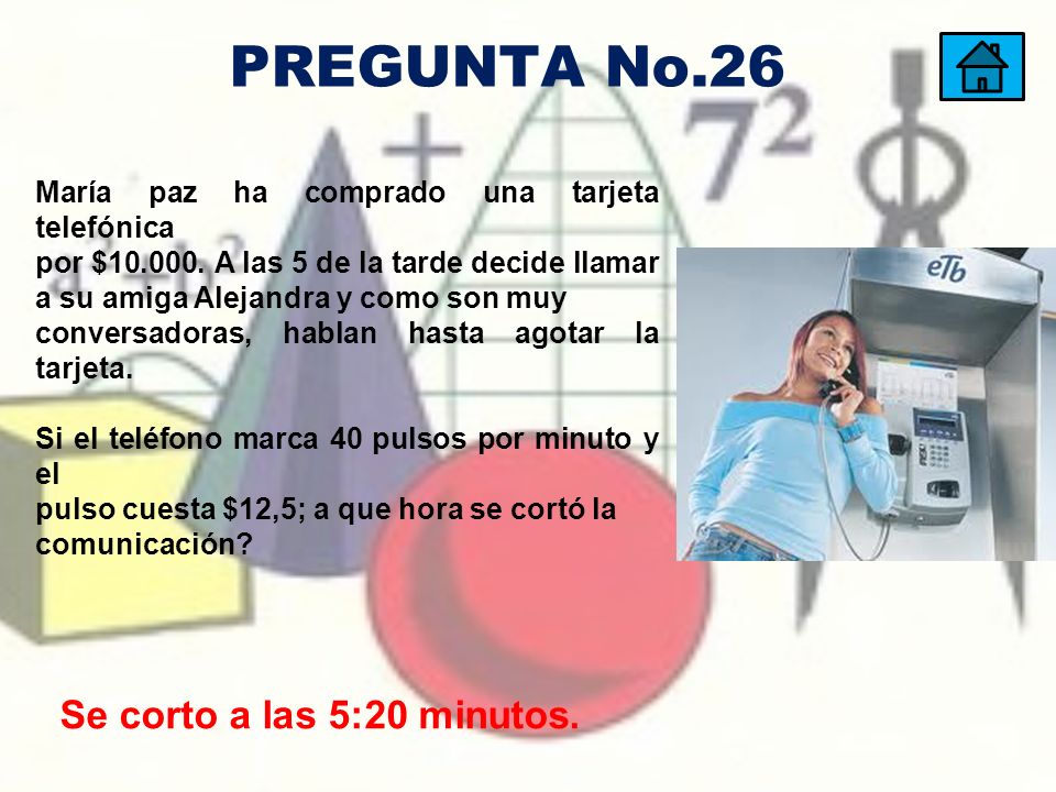 PREGUNTA No.26 Se corto a las 5:20 minutos.