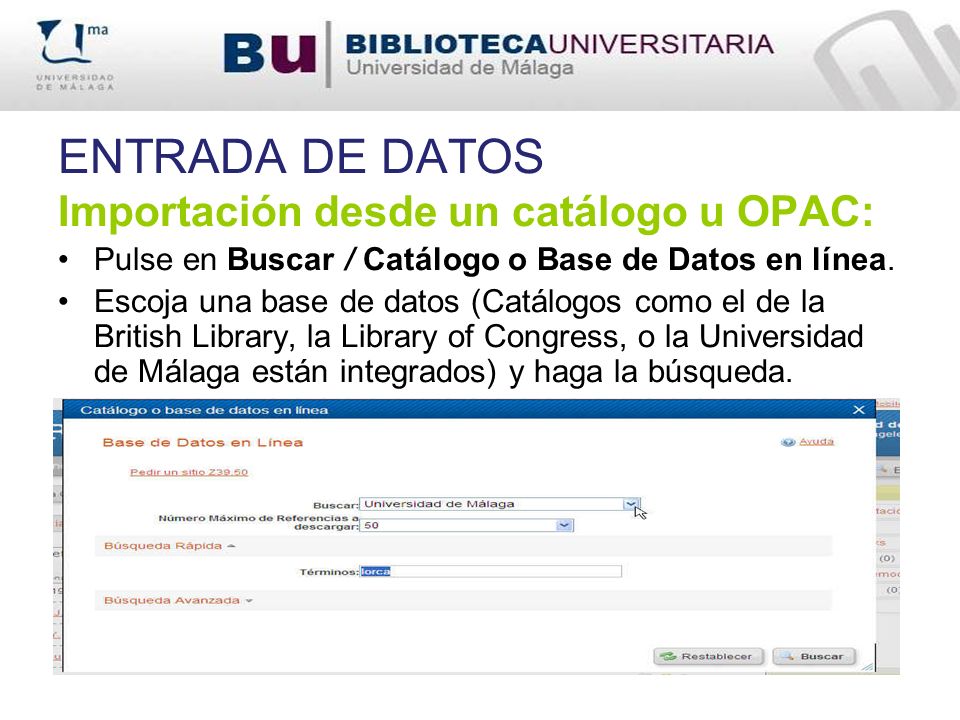 ENTRADA DE DATOS Importación desde un catálogo u OPAC: