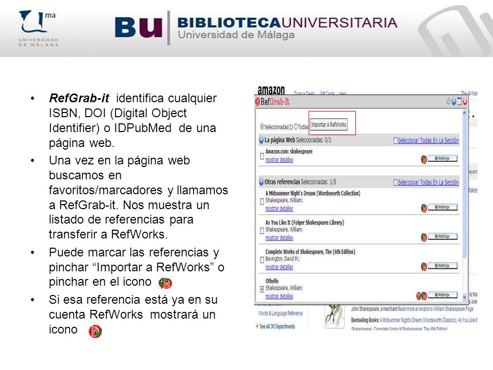 RefGrab-it identifica cualquier ISBN, DOI (Digital Object Identifier) o IDPubMed de una página web.