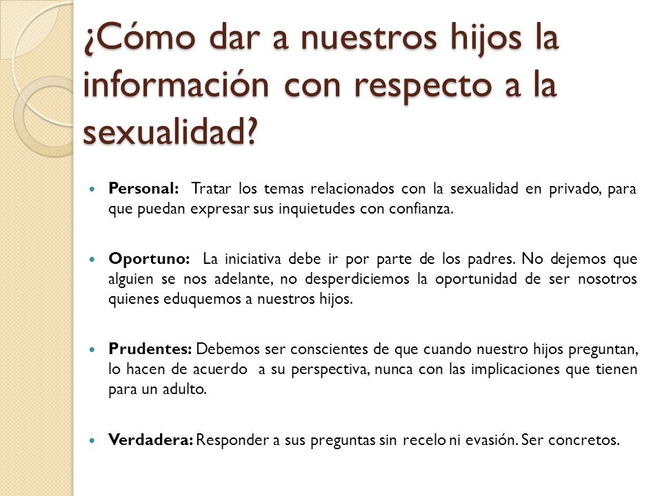 ¿Cómo dar a nuestros hijos la información con respecto a la sexualidad