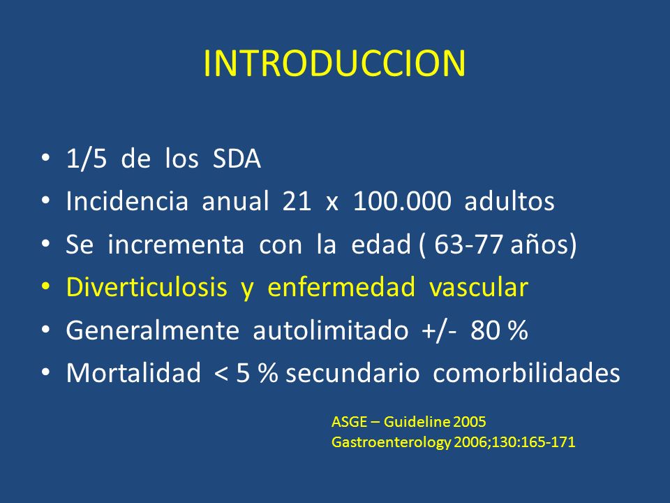 INTRODUCCION 1/5 de los SDA Incidencia anual 21 x adultos