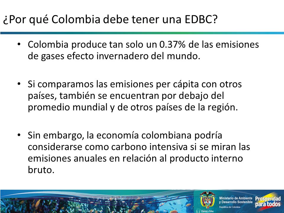¿Por qué Colombia debe tener una EDBC