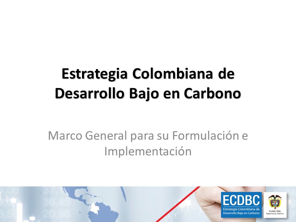 Estrategia Colombiana de Desarrollo Bajo en Carbono