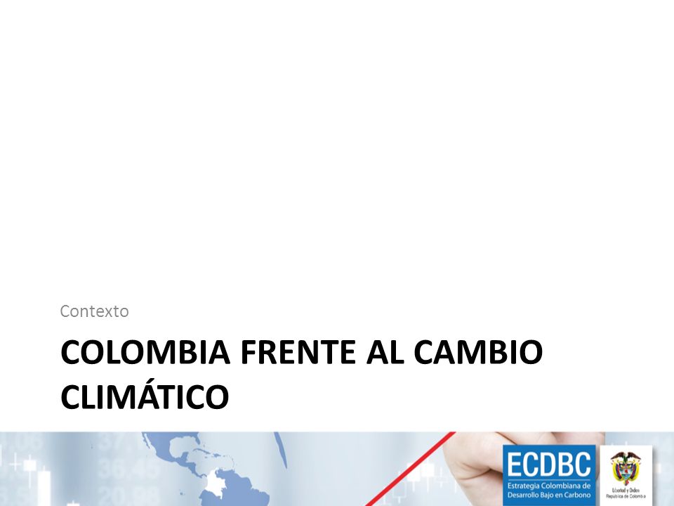 Colombia frente al Cambio Climático