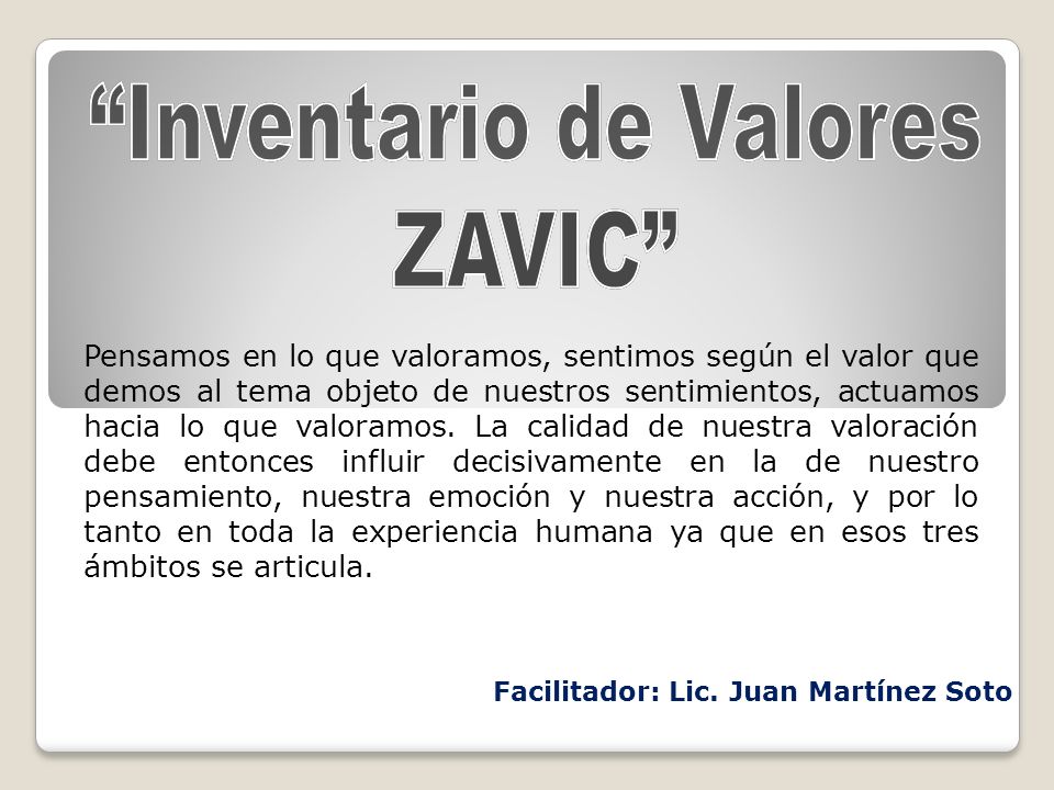 Inventario de Valores Facilitador: Lic. Juan Martínez Soto