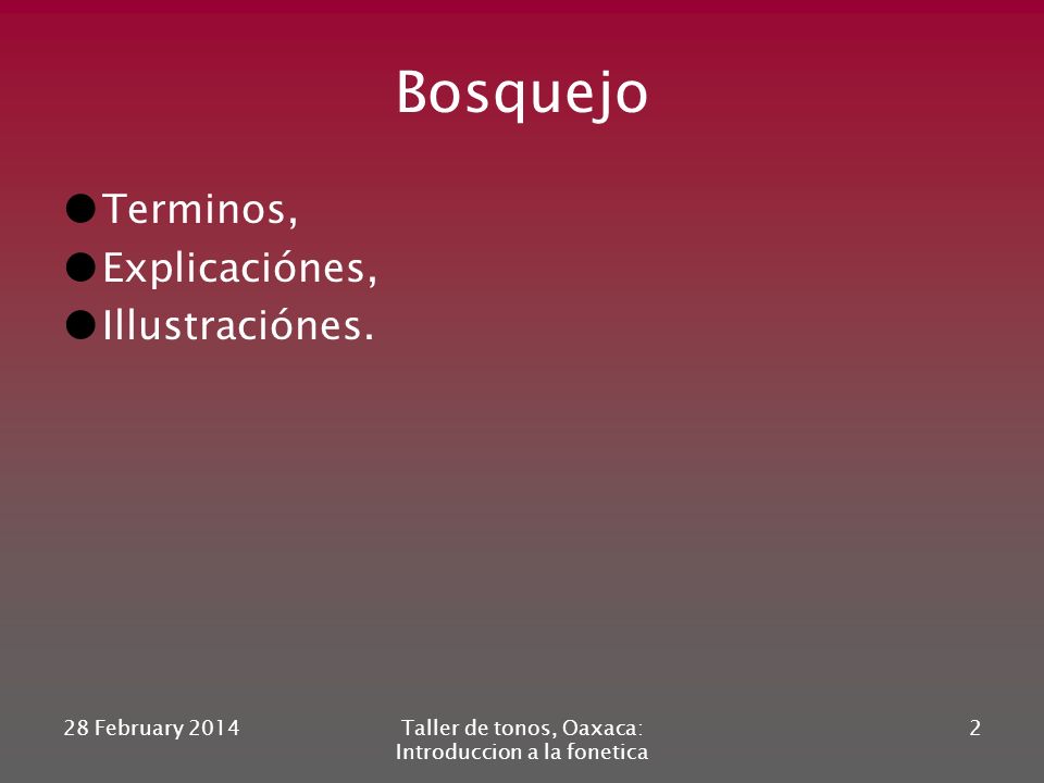 Taller de tonos, Oaxaca: Introduccion a la fonetica