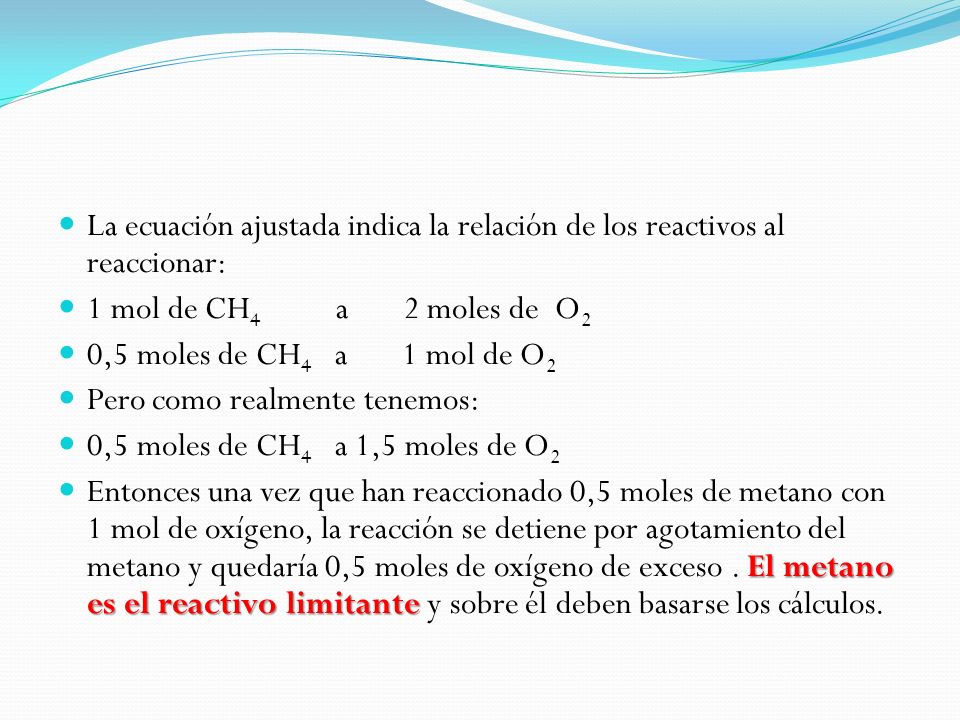 La ecuación ajustada indica la relación de los reactivos al reaccionar: