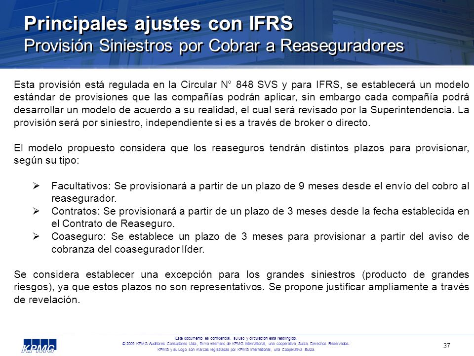 Principales ajustes con IFRS Provisión Siniestros por Cobrar a Reaseguradores