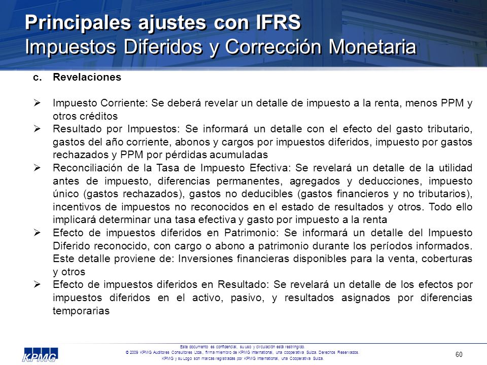 Principales ajustes con IFRS Impuestos Diferidos y Corrección Monetaria