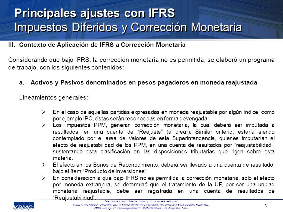 Principales ajustes con IFRS Impuestos Diferidos y Corrección Monetaria