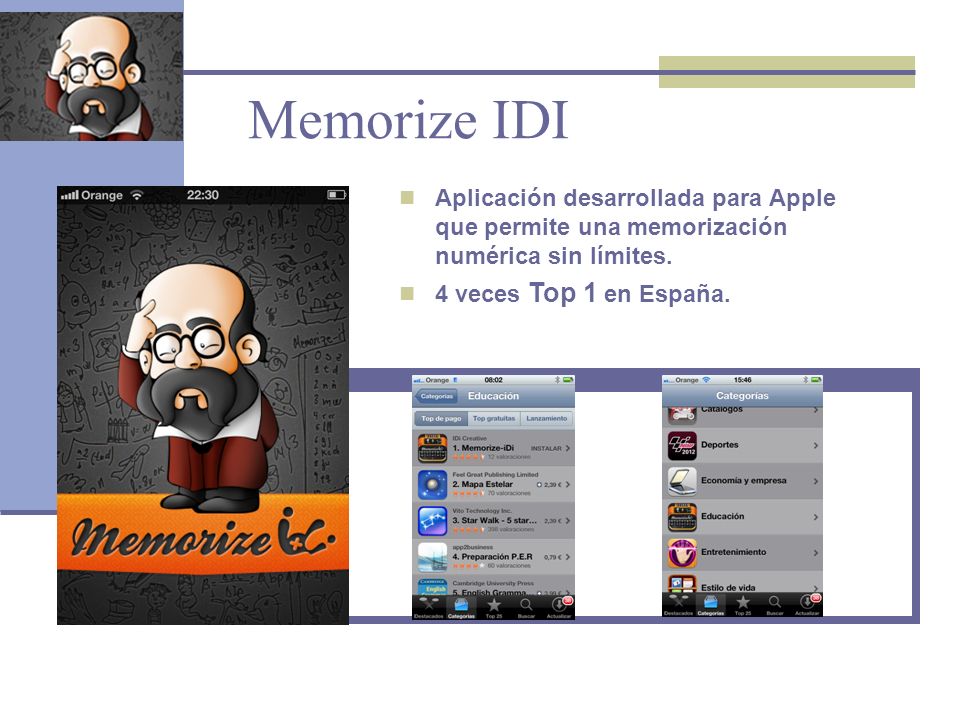 Memorize IDI Aplicación desarrollada para Apple que permite una memorización numérica sin límites.