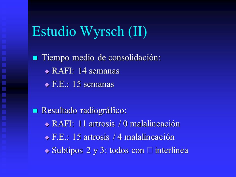 Estudio Wyrsch (II) Tiempo medio de consolidación: RAFI: 14 semanas