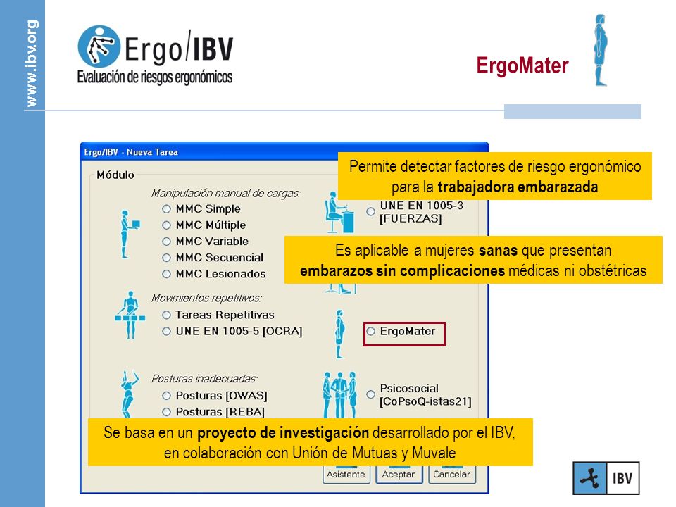 ErgoMater Permite detectar factores de riesgo ergonómico para la trabajadora embarazada.