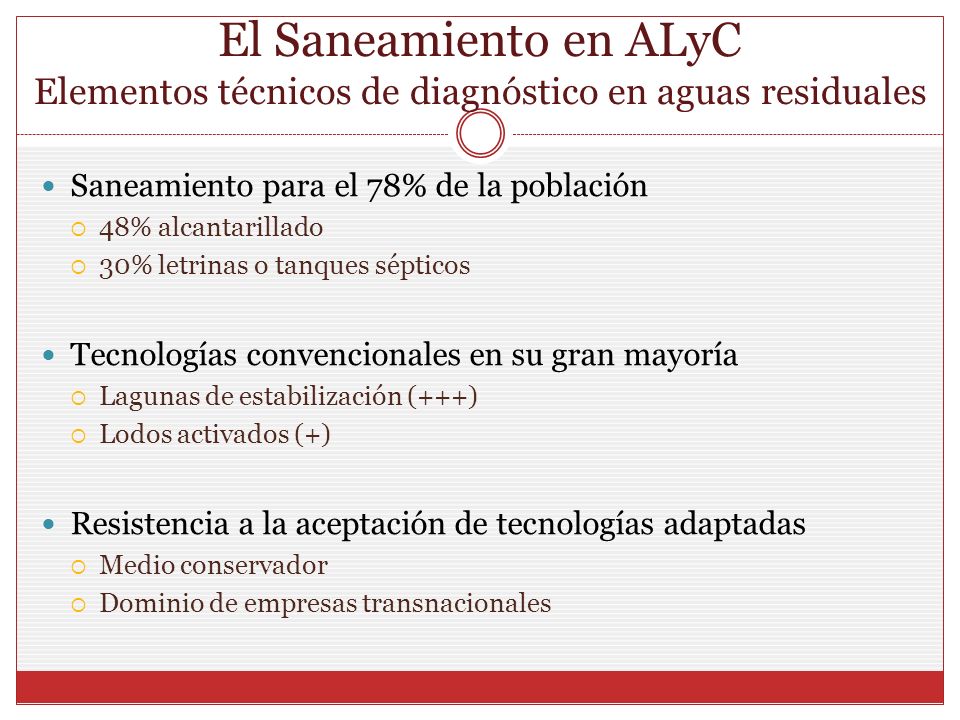 El Saneamiento en ALyC Elementos técnicos de diagnóstico en aguas residuales
