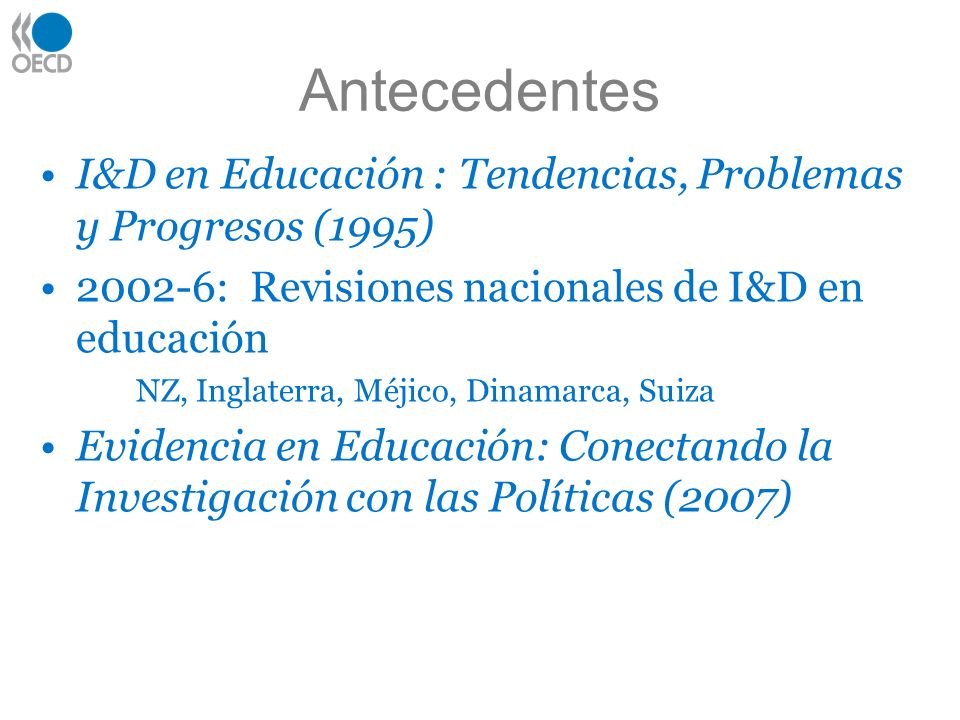 Antecedentes I&D en Educación : Tendencias, Problemas y Progresos (1995) : Revisiones nacionales de I&D en educación.