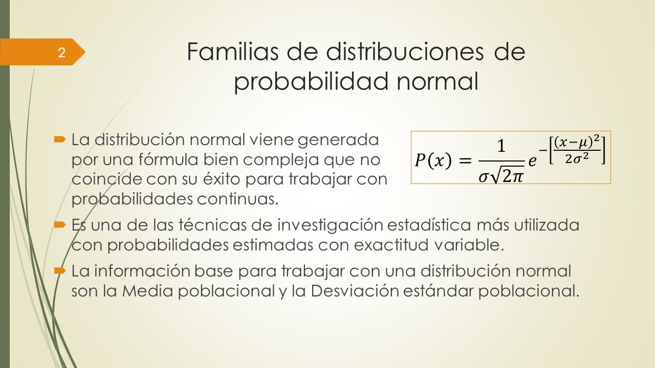 Familias de distribuciones de probabilidad normal