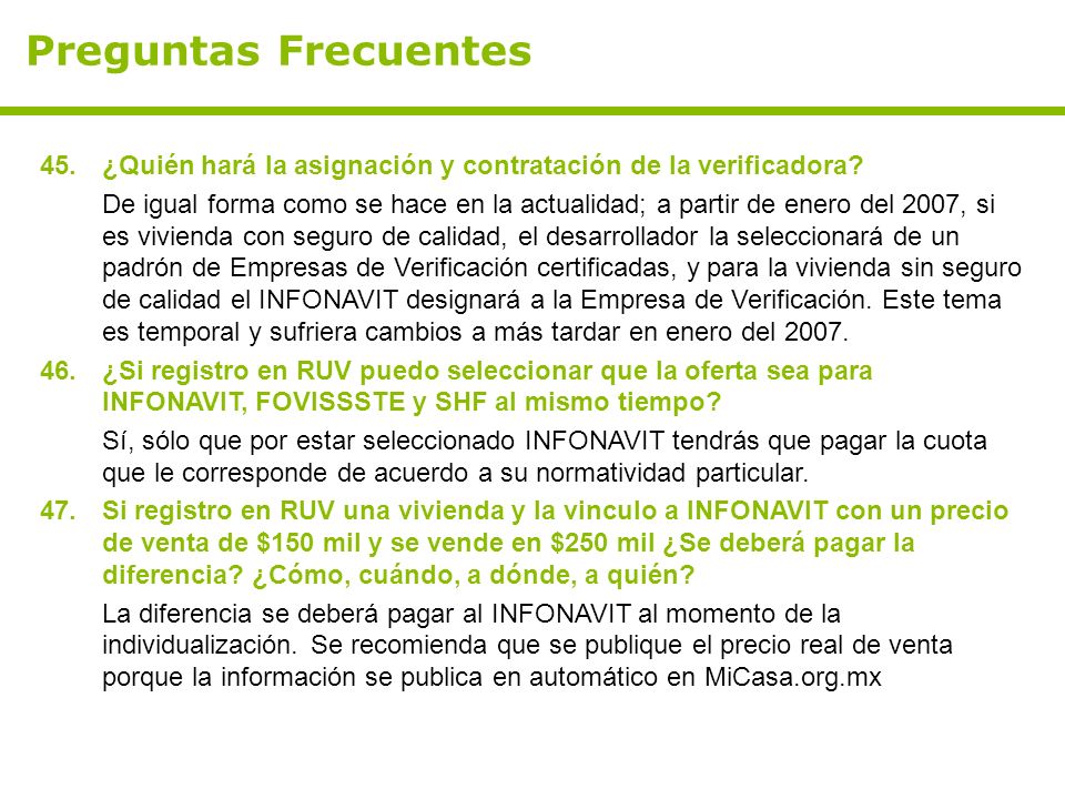 Preguntas Frecuentes ¿Quién hará la asignación y contratación de la verificadora