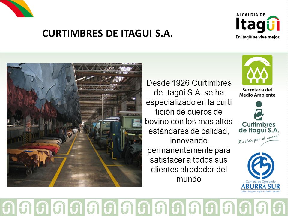 CURTIMBRES DE ITAGUI S.A.
