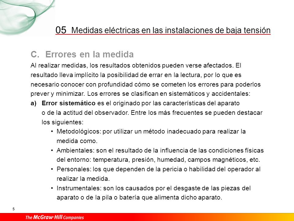 Errores accidentales: se producen de una forma aleatoria