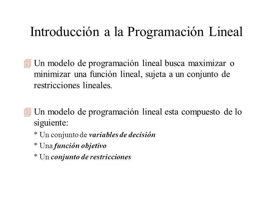 2. Programación lineal : Formulación matemática del problema - ppt descargar