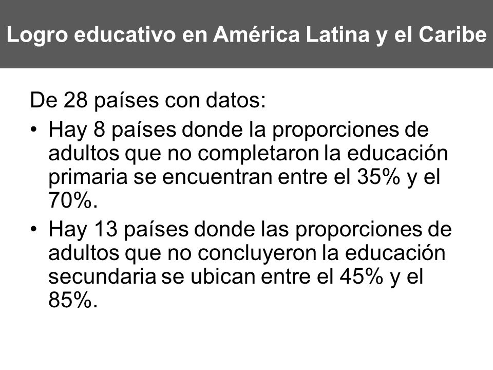 Logro educativo en América Latina y el Caribe