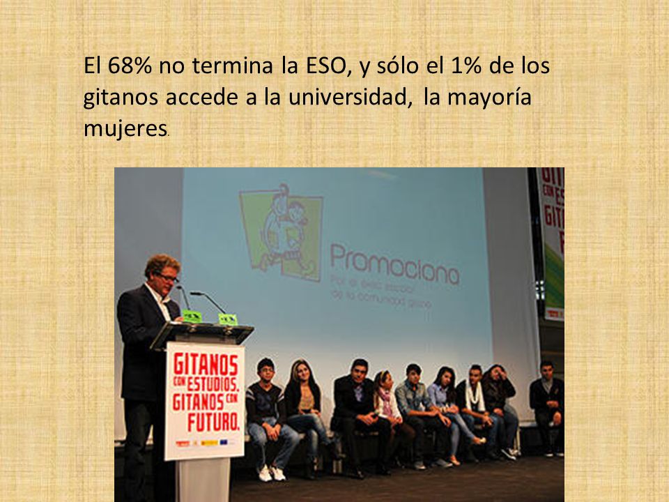 El 68% no termina la ESO, y sólo el 1% de los gitanos accede a la universidad, la mayoría mujeres.