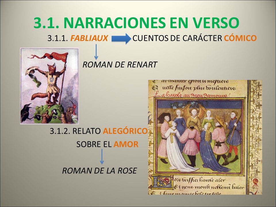 3.1. NARRACIONES EN VERSO FABLIAUX CUENTOS DE CARÁCTER CÓMICO ROMAN DE RENART
