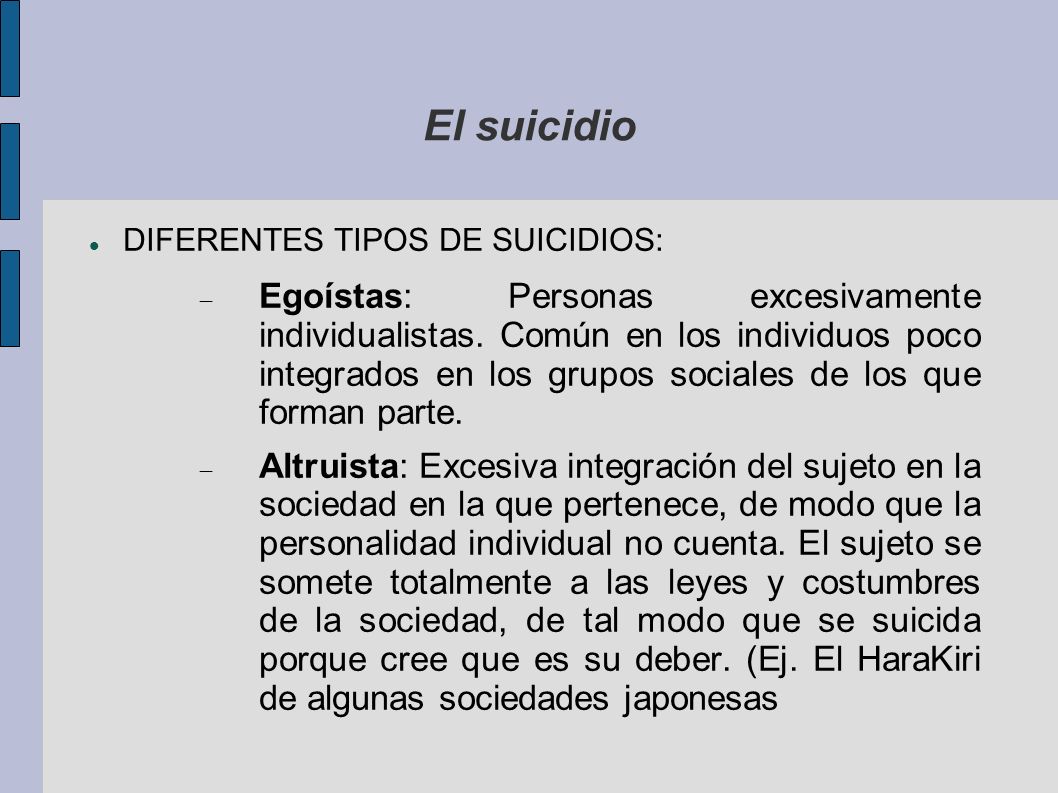 El suicidio DIFERENTES TIPOS DE SUICIDIOS: