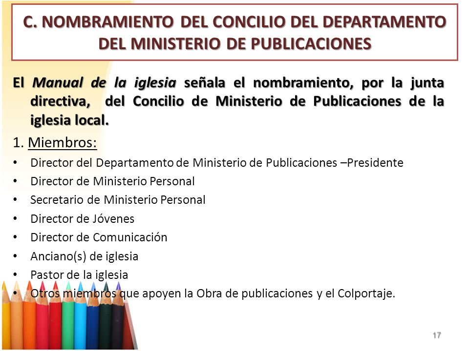 C. NOMBRAMIENTO DEL CONCILIO DEL DEPARTAMENTO DEL MINISTERIO DE PUBLICACIONES
