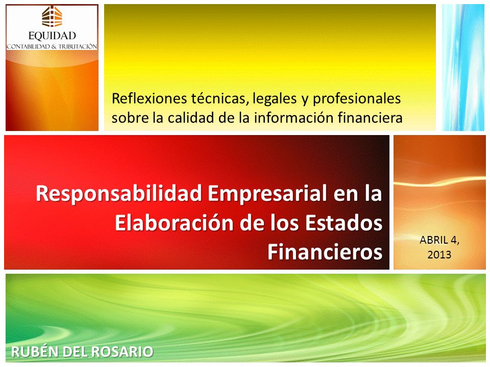 Reflexiones técnicas, legales y profesionales sobre la calidad de la información financiera