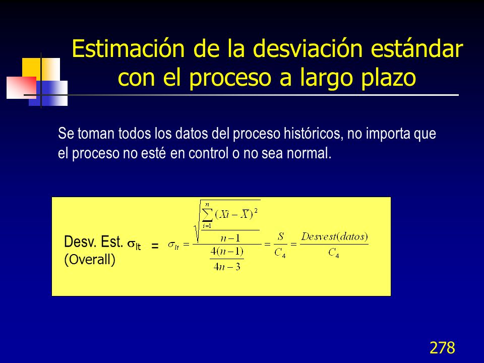 Estimación de la desviación estándar con el proceso a largo plazo