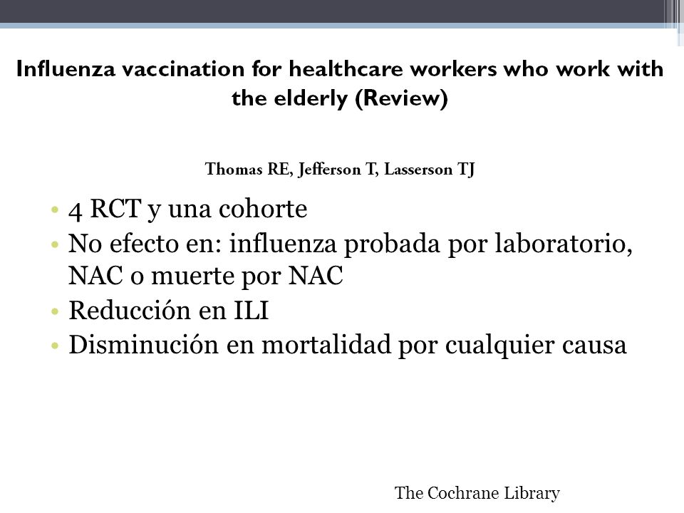 No efecto en: influenza probada por laboratorio, NAC o muerte por NAC