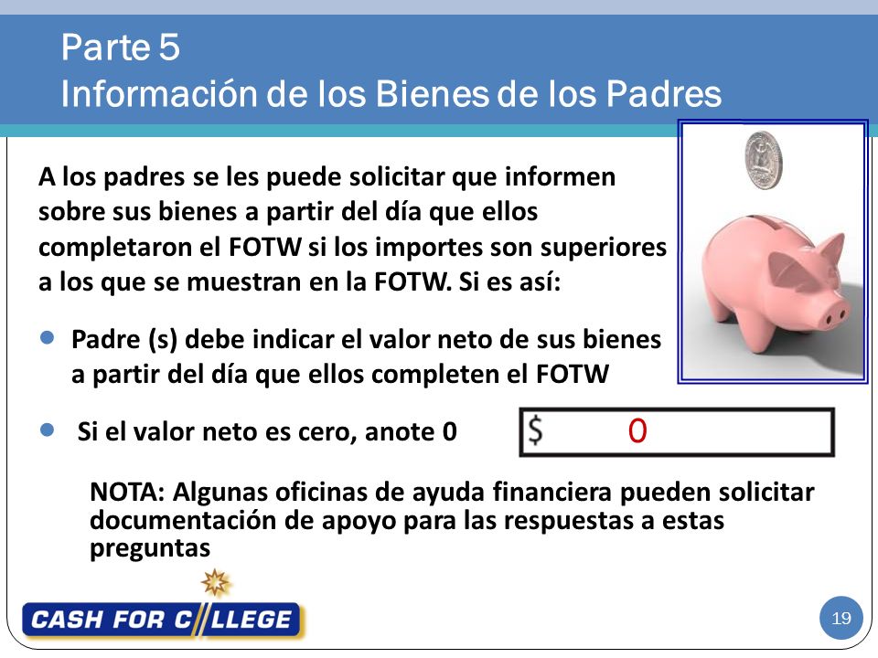 Parte 5 Información de los Bienes de los Padres