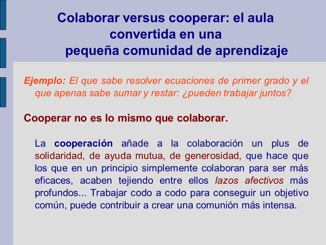 Colaborar versus cooperar: el aula convertida en una pequeña comunidad de aprendizaje