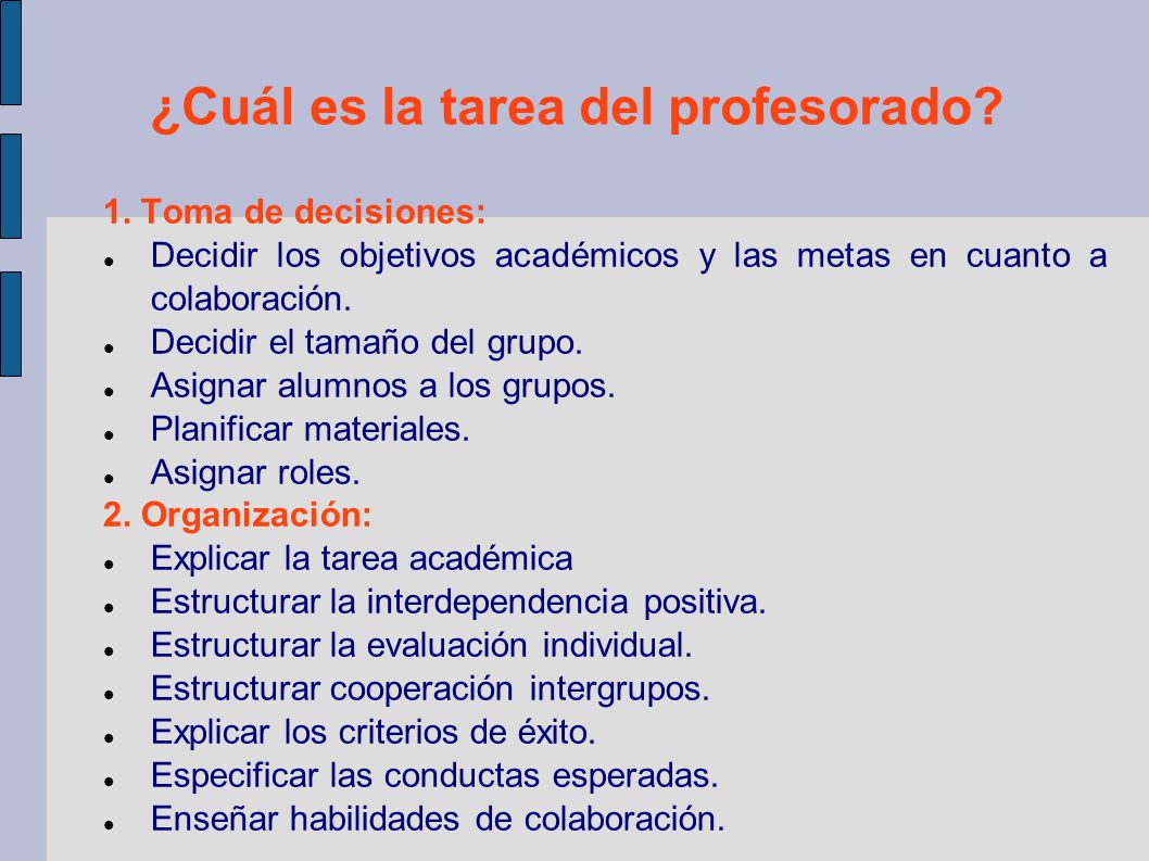 ¿Cuál es la tarea del profesorado