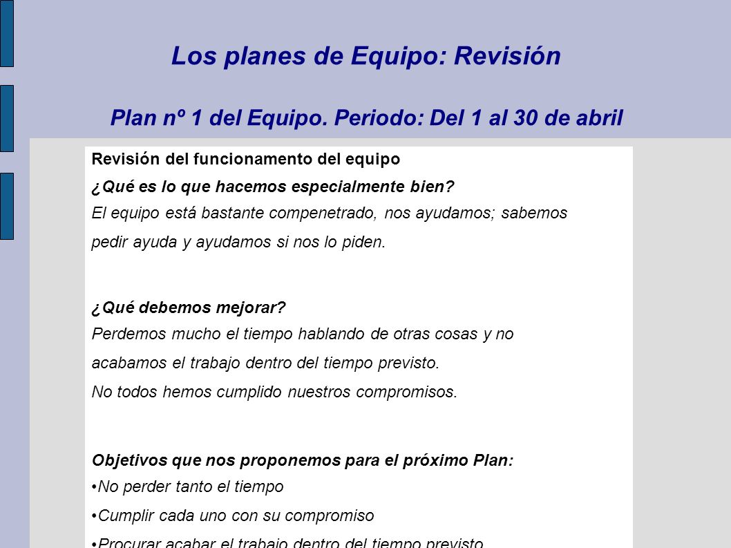 Los planes de Equipo: Revisión Plan nº 1 del Equipo