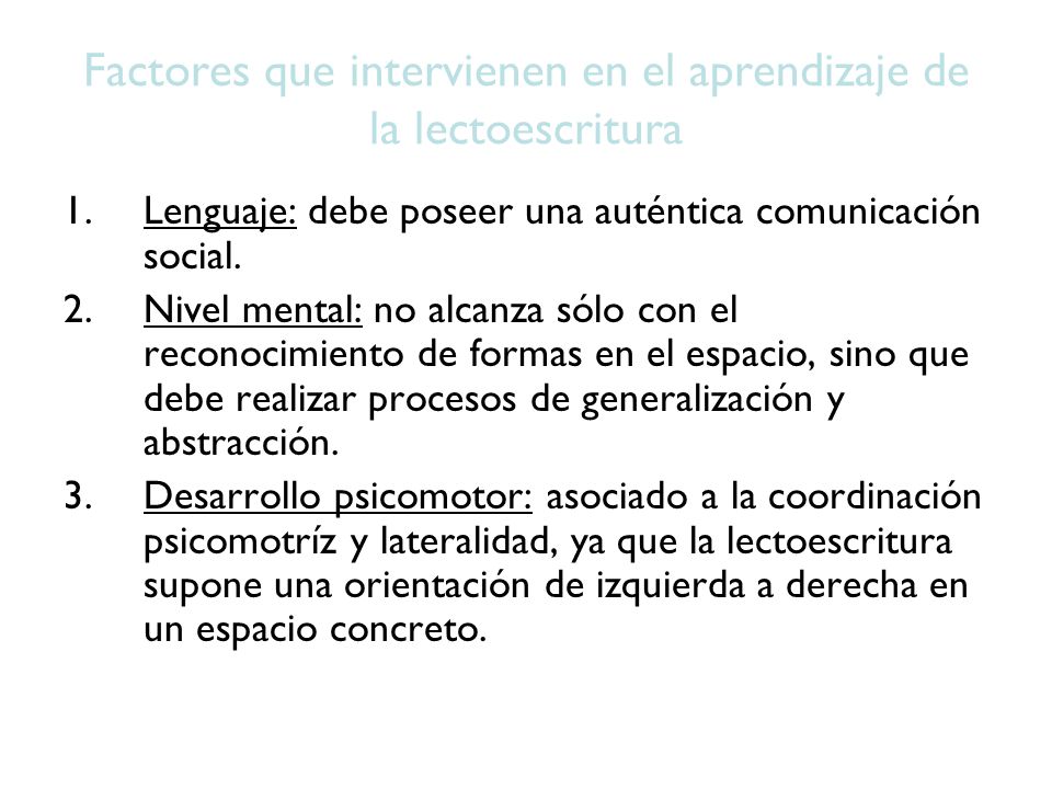 Factores que intervienen en el aprendizaje de la lectoescritura