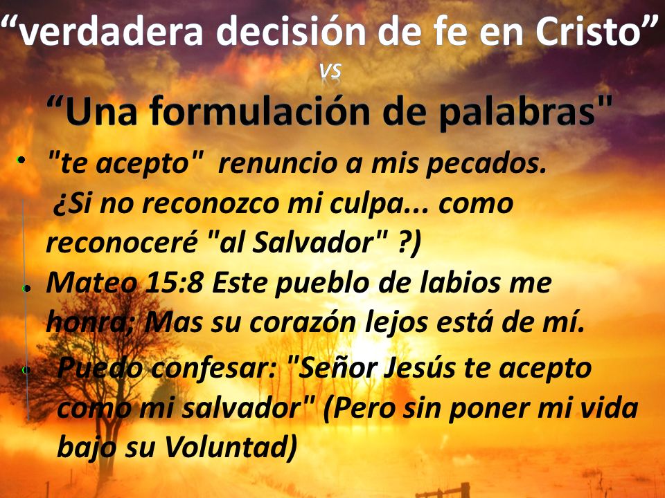 verdadera decisión de fe en Cristo Una formulación de palabras
