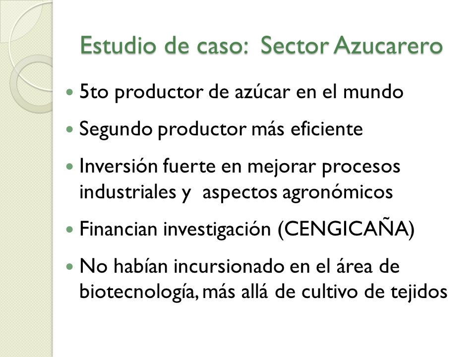 Estudio de caso: Sector Azucarero