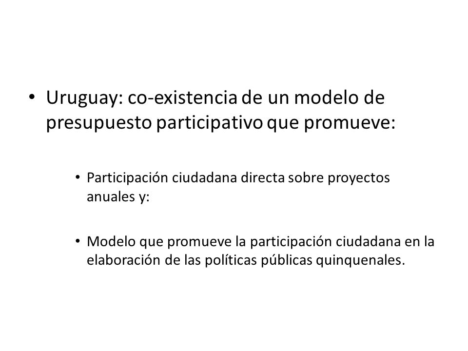 Uruguay: co-existencia de un modelo de presupuesto participativo que promueve: