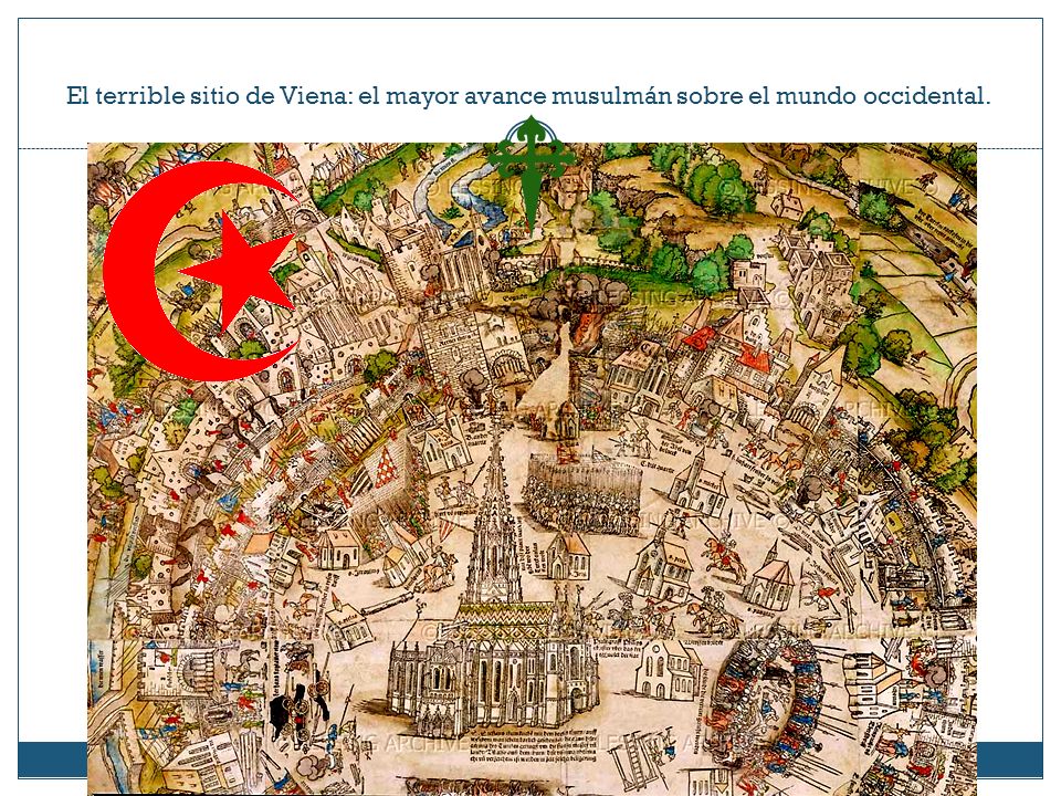 El terrible sitio de Viena: el mayor avance musulmán sobre el mundo occidental.