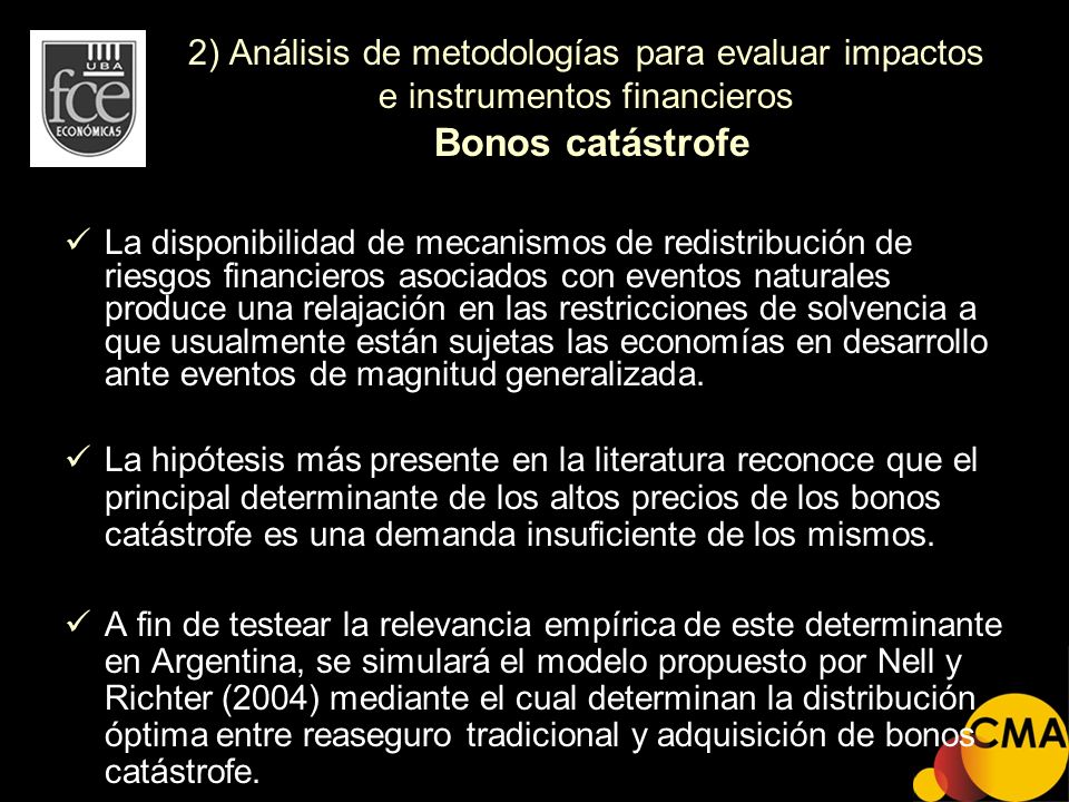 2) Análisis de metodologías para evaluar impactos e instrumentos financieros Bonos catástrofe