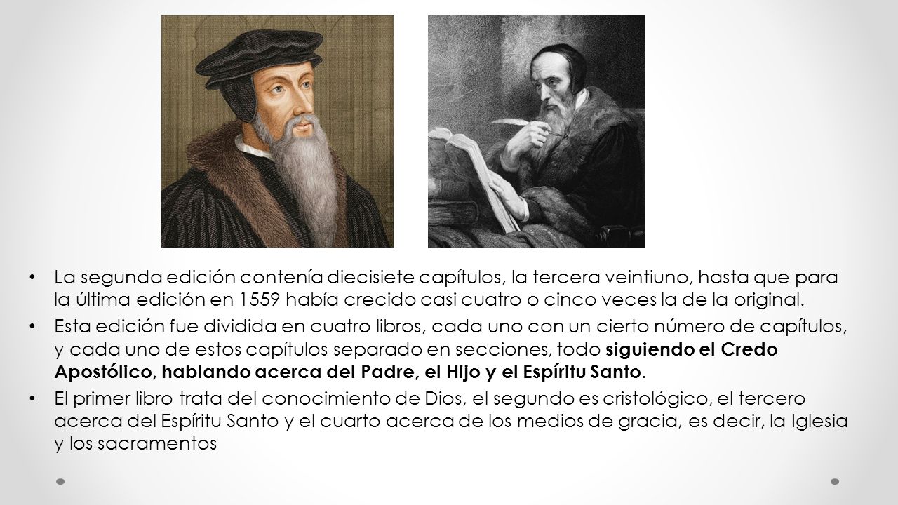 La segunda edición contenía diecisiete capítulos, la tercera veintiuno, hasta que para la última edición en 1559 había crecido casi cuatro o cinco veces la de la original.