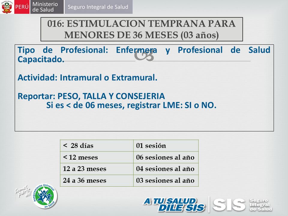 016: ESTIMULACION TEMPRANA PARA MENORES DE 36 MESES (03 años)