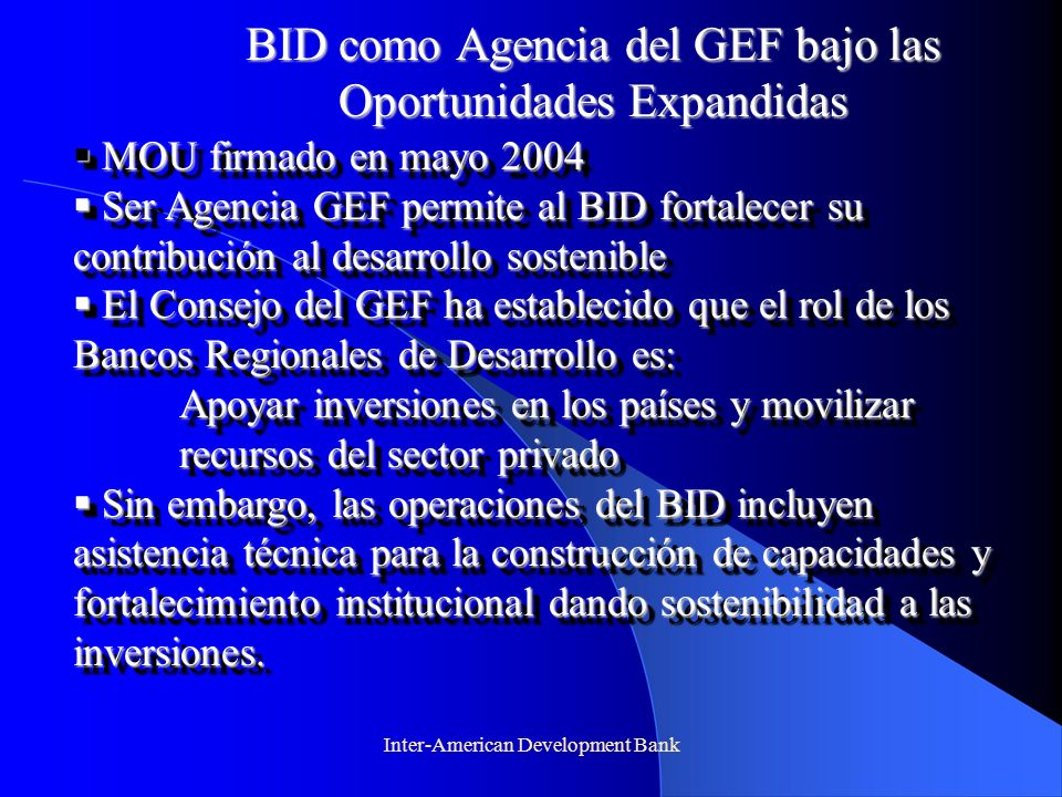 BID como Agencia del GEF bajo las Oportunidades Expandidas