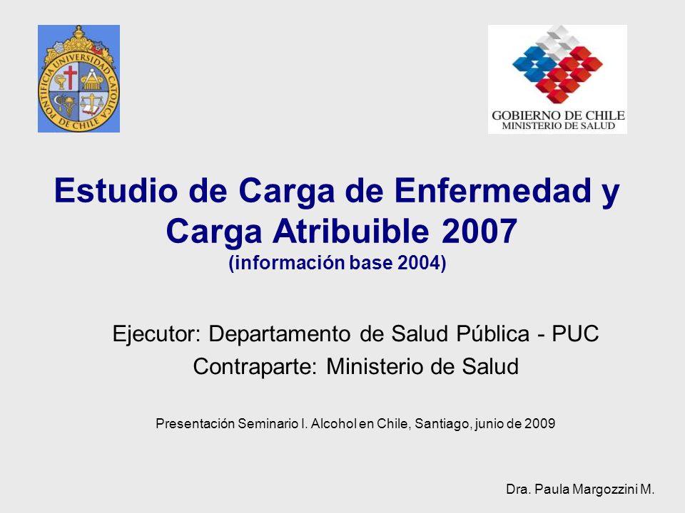 Estudio de Carga de Enfermedad y Carga Atribuible 2007 (información base 2004)