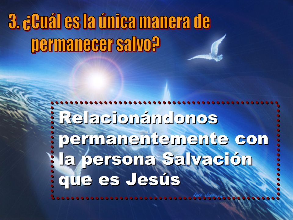 Relacionándonos permanentemente con la persona Salvación que es Jesús